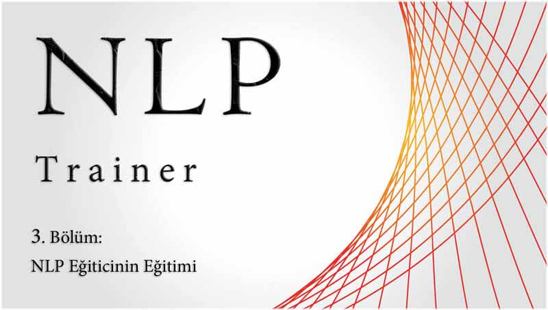 NLP Trainer eğitimi eğitmenlik, sınıf yönetimi ve eğitim tasarımı süreci